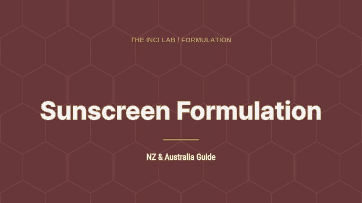 Article header: Sunscreen Formulation, NZ & Australia guide from The INCI Lab